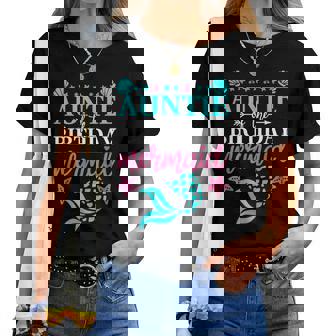 Auntie Of The Birthday Mermaid Family Matching Partyquad Maglietta da donna - Novitaregali