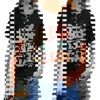 Big Sister Club Retro Graphic – Fun Colorful For Si Women T-shirt | Mazezy