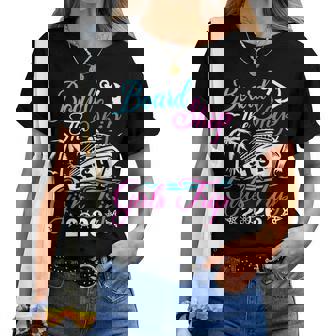 Board The Ship It's A Girls Trip 2026 Group Matching Cruise Women T-shirt - Thegiftio