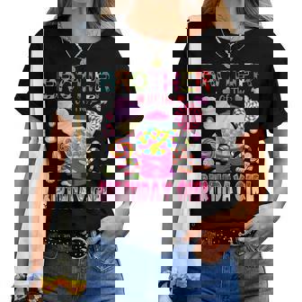 Brother Of The Birthday Girl Candyland Candy Birthday Women T-shirt | Mazezy