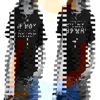 Christian Lifting For Men Lift Heavy Pray Hard Women T-shirt | Seseable UK