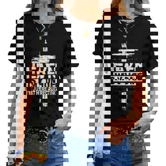 Cross Heaven Is My Home Christian Religious Faith God Jesus Women T-shirt | Mazezy