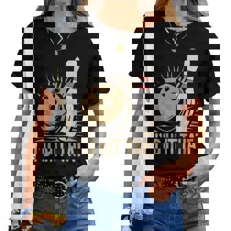 Cute And Bowling Id Hit That Quote Women Women T-shirt | Mazezy