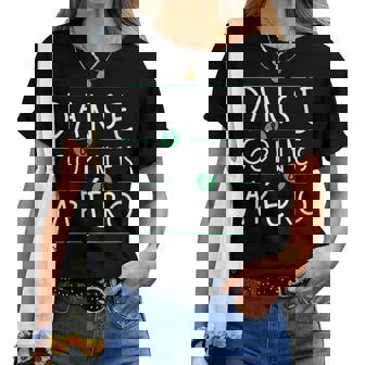 Danse Et Copines Et Apéro Cadeau Humour Drôle T-shirt femme - Cadeauxyz