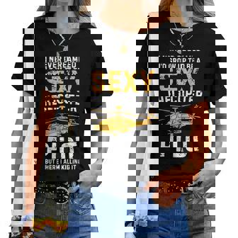 Divertido Arte Piloto De Helicóptero Para Hombres Y Es Amantes De Los Helicópter Camiseta de mujer - Regaloses