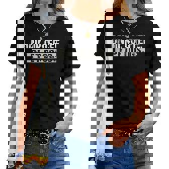 Drink Coffee Pet Dogs Dog And Coffee Lover Women T-shirt | Mazezy