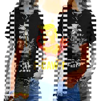 F-Caw-F Trump Chicken Calling Humor Quote Rooster Meme Women T-shirt | Mazezy