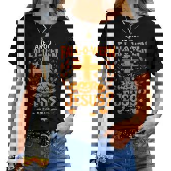 Are You Fall-O-Ween Jesus Christian Halloween Cross Pumpkin Women T-shirt | Mazezy