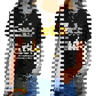 Fet's Luck Chemise Humoristique Et Coquine Pour Homme Et T-shirt femme - Cadeauxyz