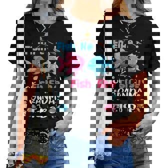 Fish He Or Fish She Gender Reveal Family Matching Grandma Women T-shirt | Mazezy