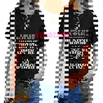 I Floriane T'insupporte Rigolo Prénom Humour Floriane T-shirt femme - Cadeauxyz