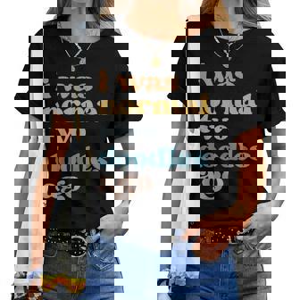 I Was Normal Two Doodles Ago Golden Doodle Mom Women T-shirt - Thegiftio