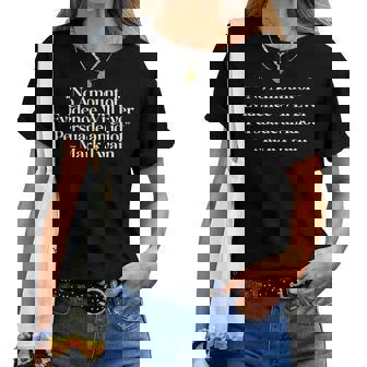 Sarcastic Subtle Quote Humor No Amount Of Evidence Women T-shirt - Thegiftio