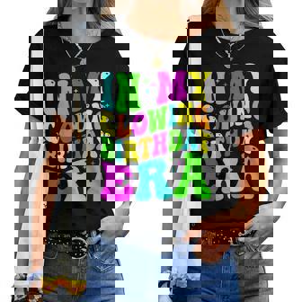 In My Glowing Birthday Era Groovy Colorful Bright Women T-shirt - Thegiftio