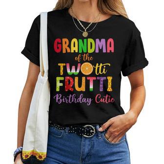 Grandma Of The Twotti Frutti Auntie 2Nd Birthday Party Fruit Women T-shirt - Thegiftio UK