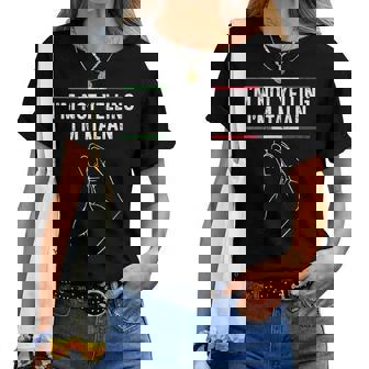 I'm Not Yelling I'm Italian Italian Maglietta da donna - Novitaregali