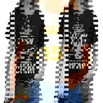 It's My 15Th Birthday Idea For 15 Years Boys And Girls Women T-shirt - Thegiftio