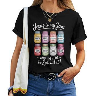Jesus Is My Jam I'm Here To Spread It Christian Women T-shirt - Thegiftio UK