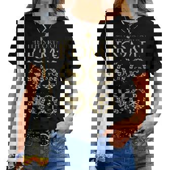 La Historia De La Fundación De Roma Hasta La Caída Del Camiseta de mujer - Regaloses