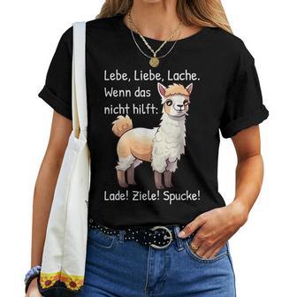 Lamapruch Alpaka Lama Lebe Liebe Lachepruch Llama T-shirt Frauen - Geschenkecke