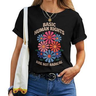 Los Derechos Humanos Básicos Noon Es Radicales Igualdad Feminista In Mangas Camiseta de mujer - Regaloses