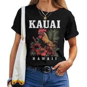 We Love Kauai Hawaii Kauai Hawaii Chicken Hawaiian Tropical Flowers Vintage Women T-shirt | Mazezy
