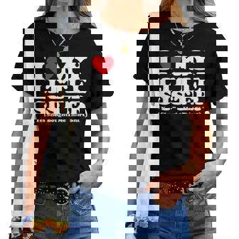 I Love My Little Sister Yes She Bought Me This Women T-shirt | Mazezy