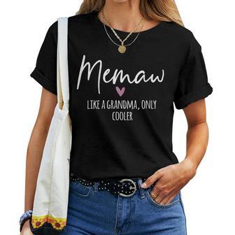 Memaw Like A Grandma Only Cooler Heart Mother's Day Memaw Women T-shirt - Thegiftio UK
