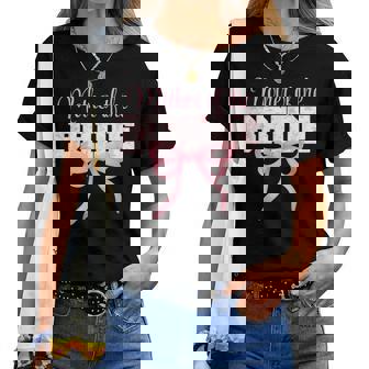 Mother Of The Bride Cute Coquette Bow Floral Matching Bridal Women T-shirt - Thegiftio