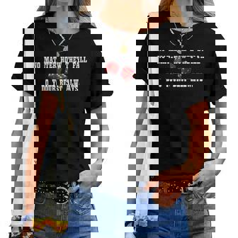 No Matter How They Fall Do Your Best Always ダイス レディースTシャツ - Kawaiitshirt