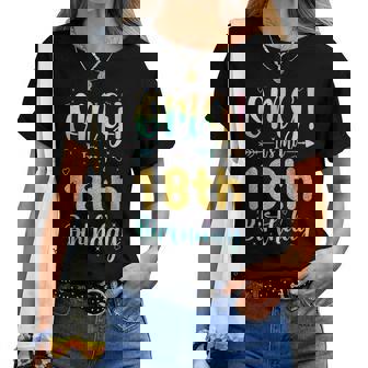 Omg It's My 18Th Birthday Girls 18 Years Old Birthday Women T-shirt - Thegiftio