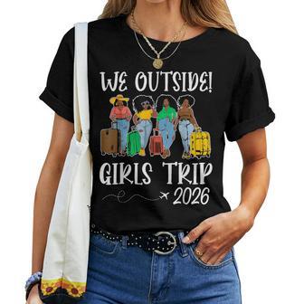 We Outside Girls Trip 2026 African American Afro Black Women Women T-shirt - Thegiftio UK