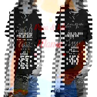 Papa Und Ichind Uns Einig Mama Ist Die Beste T-shirt Frauen - Seseable