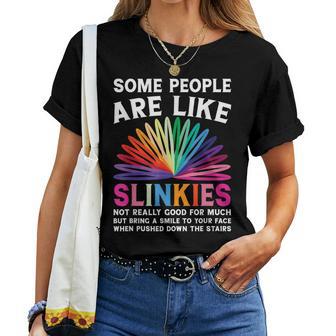 Some People Are Like Slinkies Sarcastic Or Cool Person Women T-shirt - Thegiftio UK