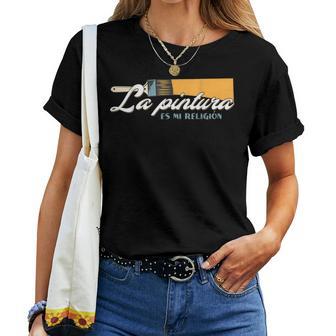 Pintura Es Mi Religion Pintura Artista Hombre Regalo Camiseta de mujer - Regaloses
