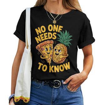 Pizza Hawaii Mit Ananas Geheimnispruch Lustig Hawaiipizza T-shirt Frauen - Geschenkecke