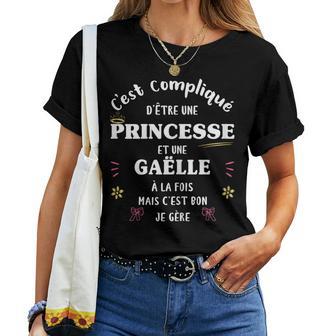 Princesse Humour Cadeau Personnalisé Prénom Gaëlle T-shirt femme - Cadeauxyz