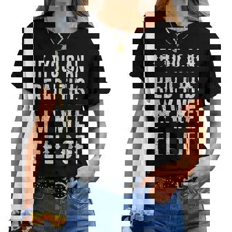 Si Puedes Leer Esto Mi Esposae Cayó De Un Producto Divertido Para Moteros Camiseta de mujer - Regaloses