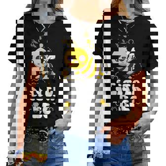 Sister Bee Family Bee First Bee Day Outfits Women T-shirt - Thegiftio