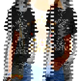 Thanksgiving Turkey Aint Gonna Stuff Itself Fall Men Women T-shirt | Mazezy