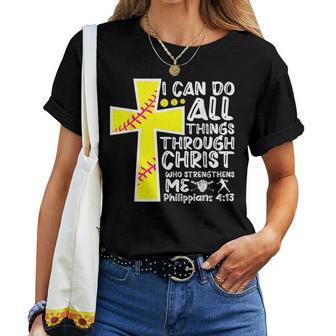 I Can Do All Things Through Christ Softball Christian Bible Women T-shirt - Thegiftio UK