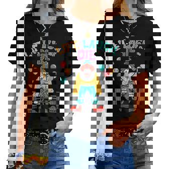 Workout Clown Deadlift Lift Laugh Die Gym Fitness Women Women T-shirt - Thegiftio