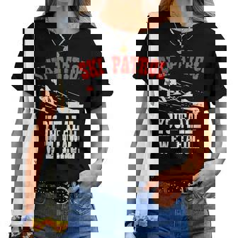 スキーパトロールの言い You Fall We Haul 面白いスキーパトロール レディースTシャツ - Kawaiitshirt