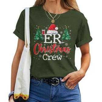 Er Christmas Crew Emergency Room Nurse Er Techs & Secretary Women T-shirt | Mazezy