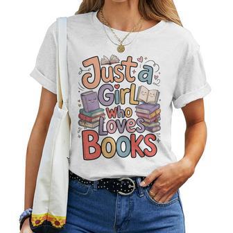 Just A Girl Who Loves Books Bookish Readers Book Lover Girls Women T-shirt - Thegiftio UK