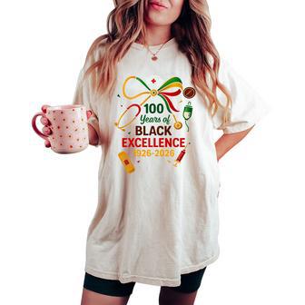 100 Years Of Black Nurse Excellence Centennial History Month Women's Oversized Comfort T-shirt - Thegiftio UK