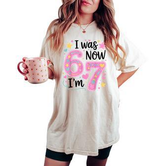 I Was 6 Now I'm 7 Cute 7Th Birthday Girl Outfit 67 Women's Oversized Comfort T-shirt - Thegiftio UK