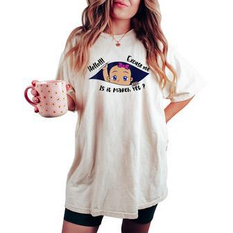 Excuse Me Is It March Yet Pregnancy Girl Announcement Women's Oversized Comfort T-shirt - Thegiftio UK