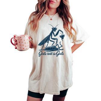 Girl Will Be Girls Praying Mantis Women's Oversized Comfort T-shirt - Thegiftio UK