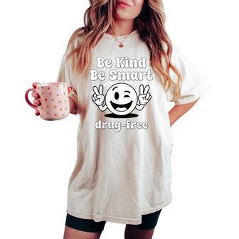 Be Kind Be Smart Stay Drug-Free Red Ribbon Week Women's Oversized Comfort T-shirt - Thegiftio UK